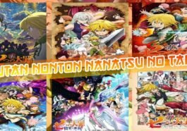 Urutan Nonton Nanatsu No Taizai Terlengkap, Wajib Tahu