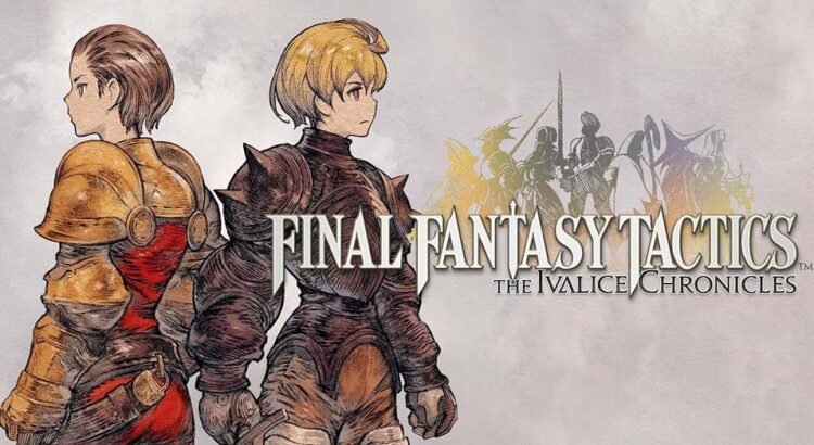 Semua Detail Penting yang Perlu Diketahui dari Final Fantasy Tactics - The Ivalice Chronicles