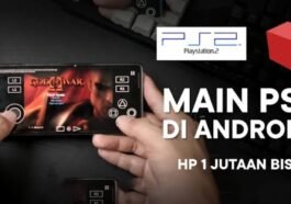 6 Cara Download Game PS2 di Android dengan Mudah dan Aman