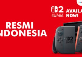 Nintendo Switch 2 Resmi Masuk Indonesia, Bisa Didapat di Toys Kingdom