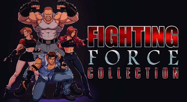 Fighting Force Collection Dapat Jadwal Rilis Kejutan untuk Besok!