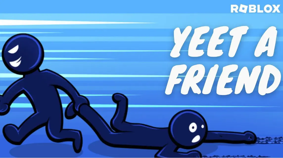 Yeet a Friend