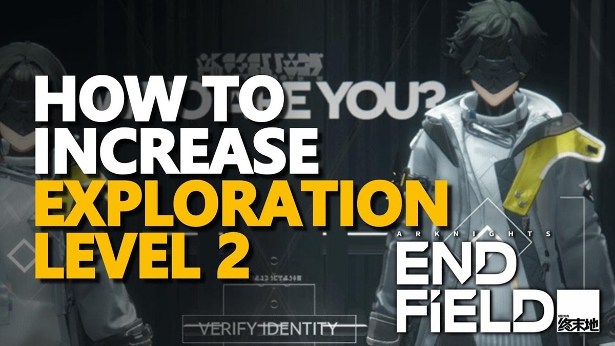 Endfield Exploration Level