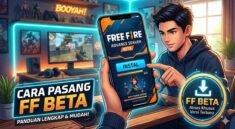 Cara Pasang FF Beta dengan Mudah, Begini Langkah Lengkapnya