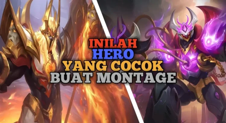 Sering Disebut, Ini Arti Montage di MLBB!