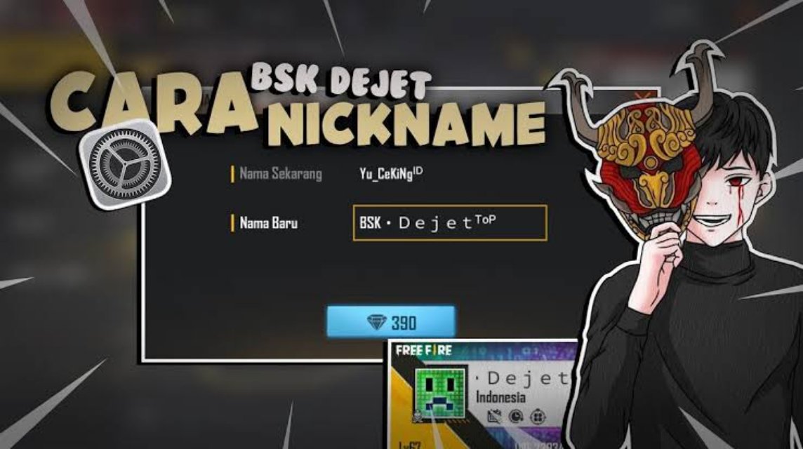 Nama FF BSK Dejet