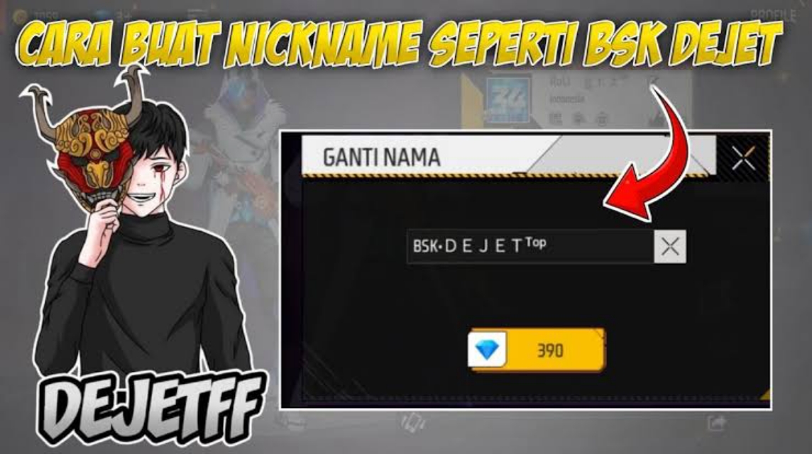 Nama FF BSK Dejet