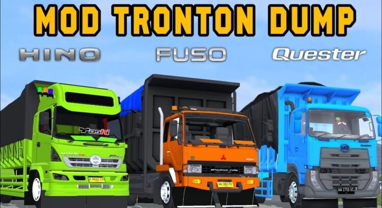 Mod Bussid Tronton Terpopuler, Lengkap dengan Cara Pasang