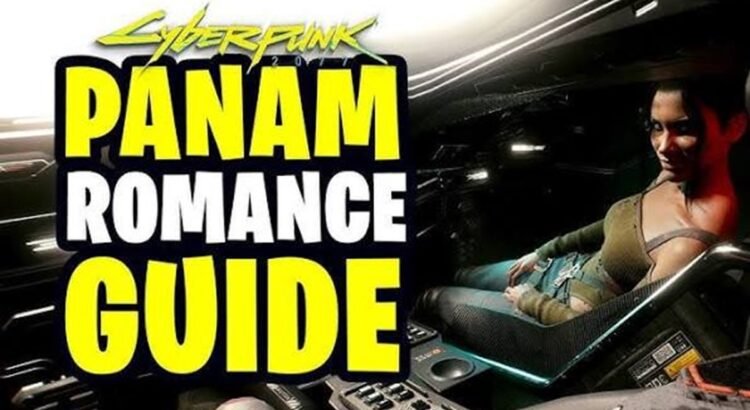 Panam Romance Guide Cyberpunk 2077